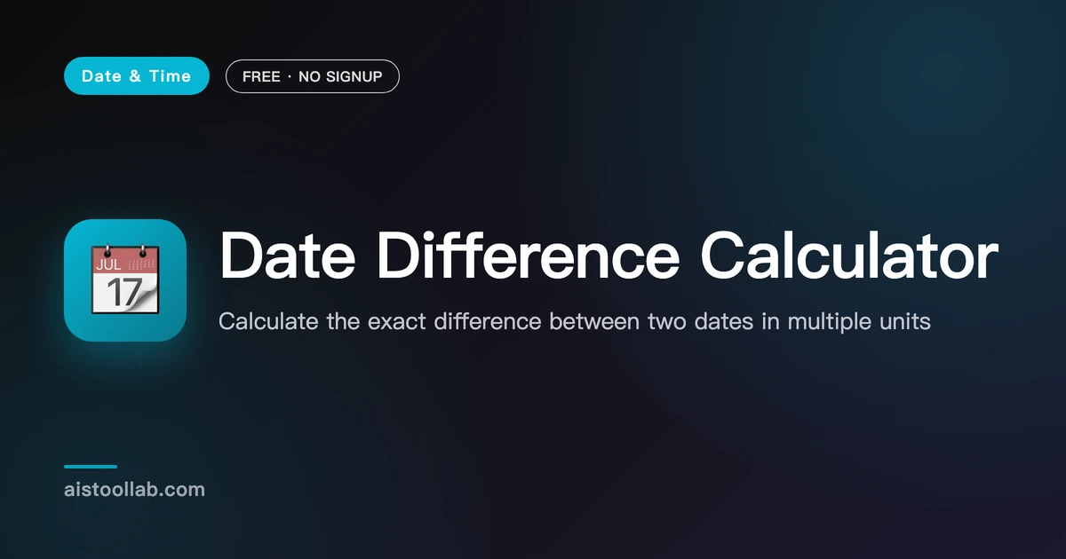 Date Difference Calculator | Free - AI Tool Lab