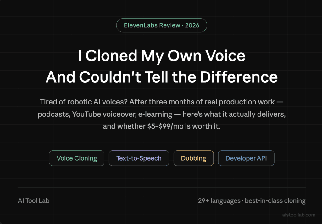 ElevenLabs Review 2026: AI Voice Cloning, Text-to-Speech Quality & Pricing Break — cover design card