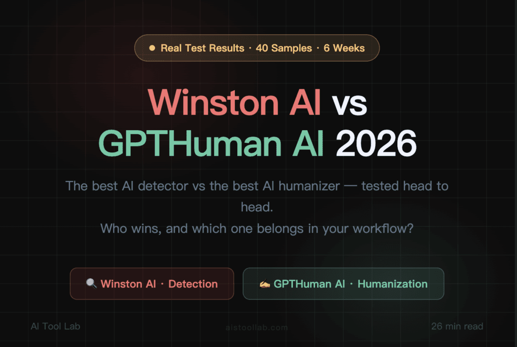 Winston AI vs GPTHuman AI: The Best AI Detection and Humanization Tools in 2026 — cover design card