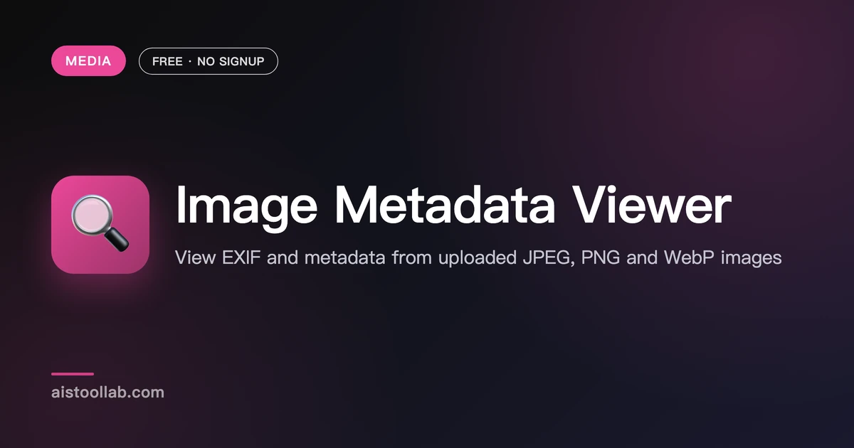 Image Metadata Viewer — Free Online Tool - AI Tool Lab
