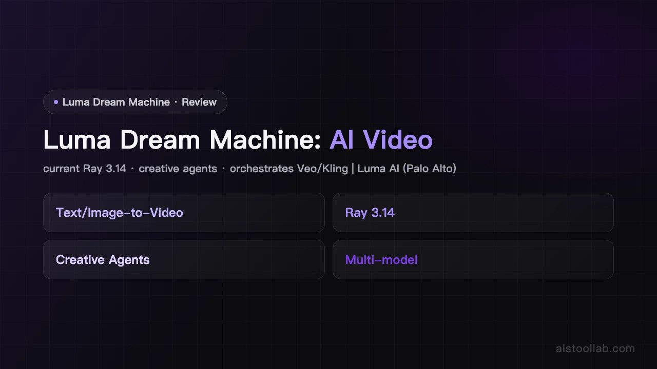 Luma Dream Machine - AI's Tool Lab