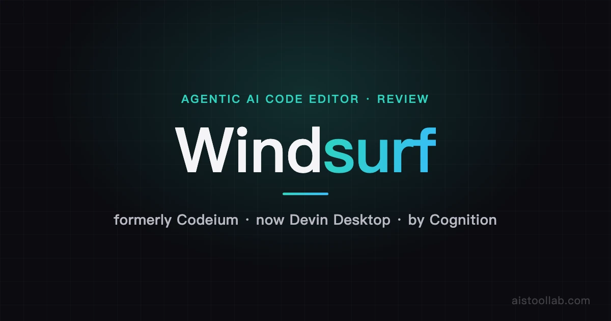 Windsurf (formerly Codeium) - AI Tool Lab