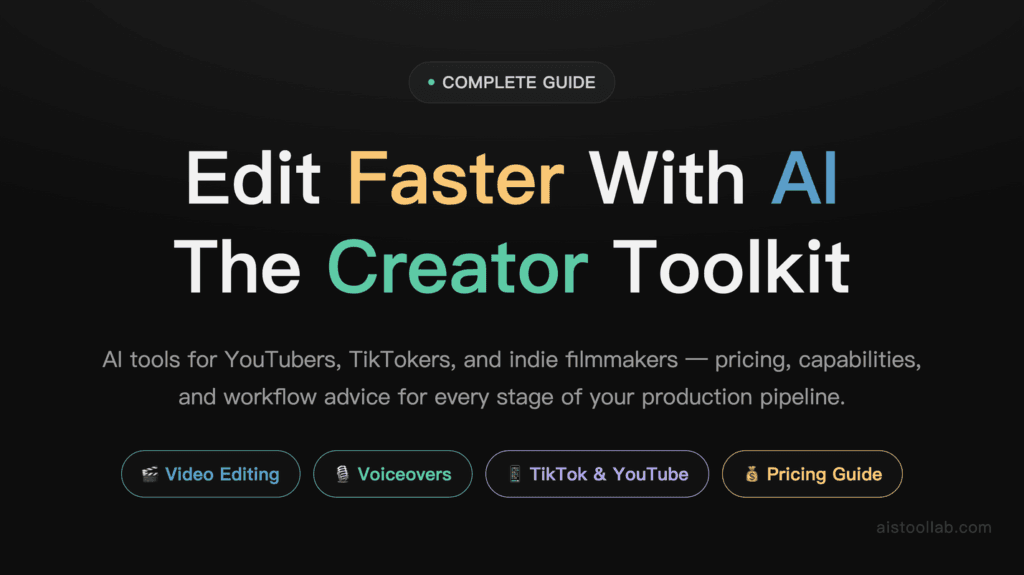 AI Tools for Content Creators and Video Editors in 2026: The Complete Toolkit Guide cover