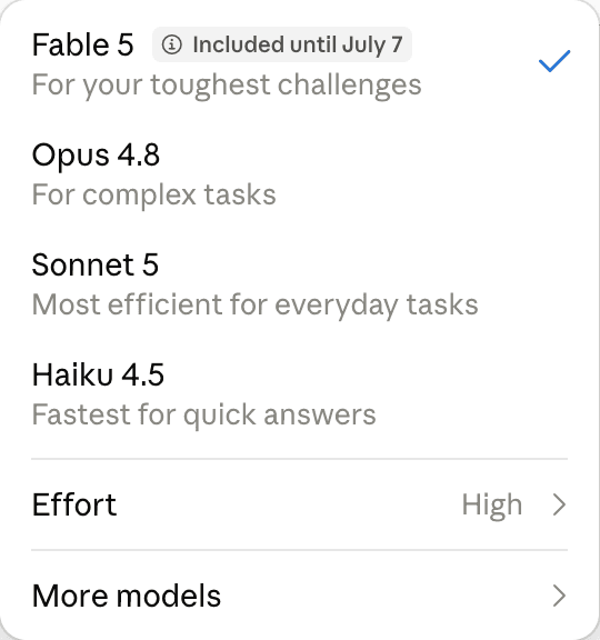 Real screenshot of the claude.ai model menu showing Fable 5 tagged Included until July 7, For your toughest challenges, with effort set to High