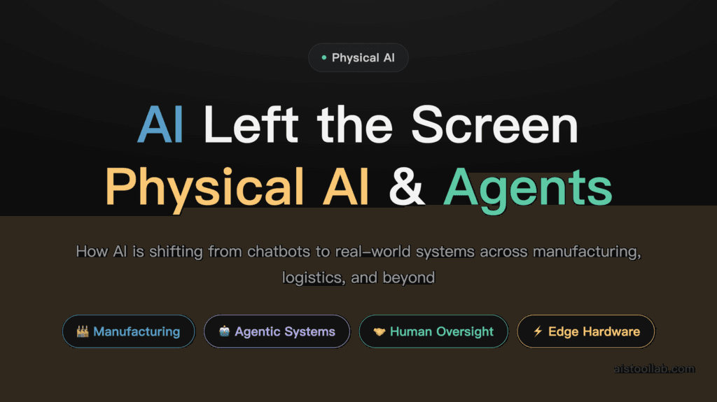Physical AI and Agentic Systems: What's Actually Changing in 2026 cover