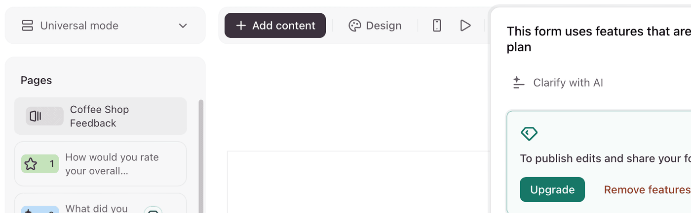 A pop-up saying the form uses features not in your plan, with Upgrade or Remove features as the only options